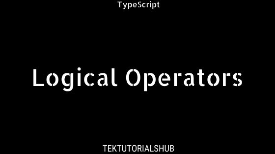 typescript logical assignment