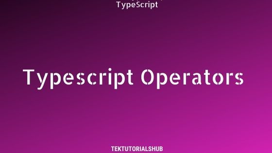 typescript assignment operators