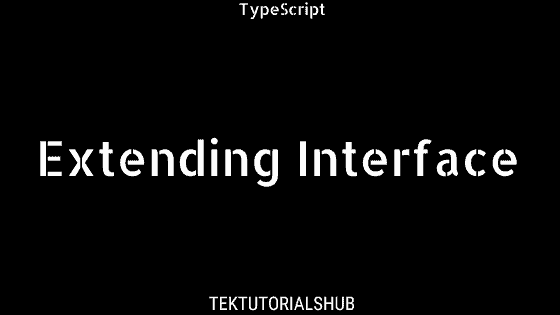 Interface Extends & Merge  TypeScript for Beginners (Hindi/Urdu) # 23 